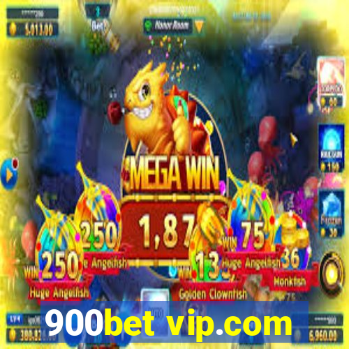 900bet vip.com